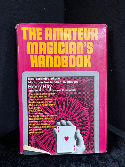The Amateur Magician's Handbook - Henry Hay (HC)