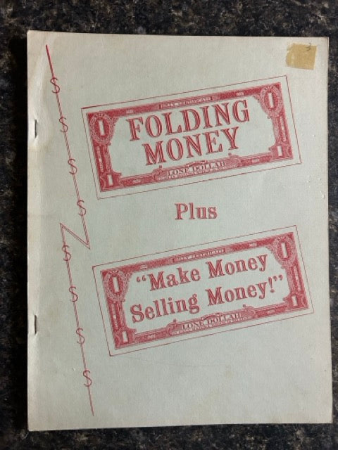 Folding Money & Make Money Selling Money - Adolfo Cerceda