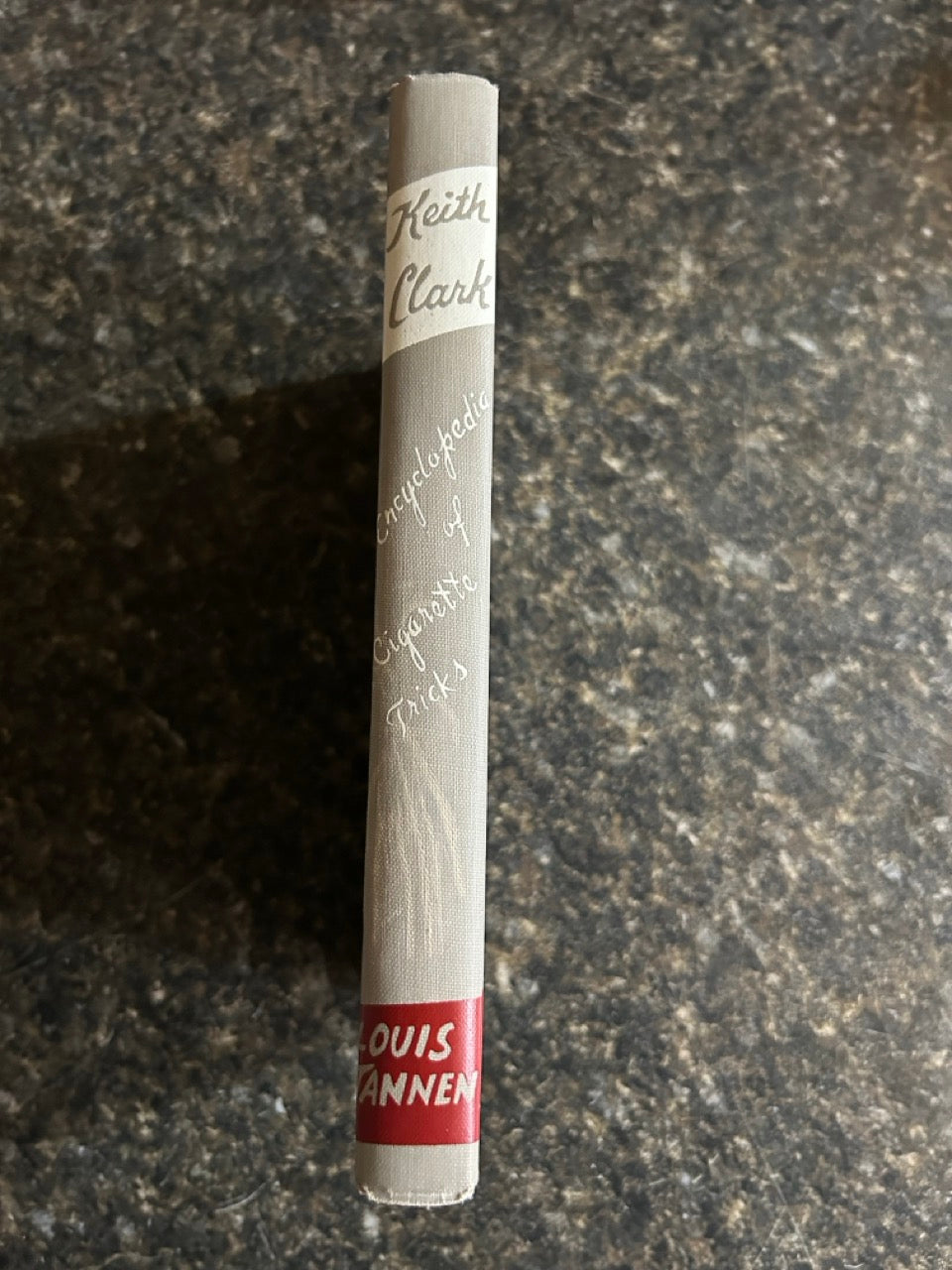 Encyclopedia of Cigarette Tricks, HC edition - Keith Clark (2nd ed.)