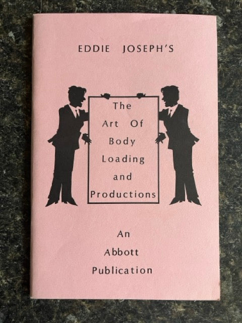 The Art of Body Loading & Productions - Eddie Joseph