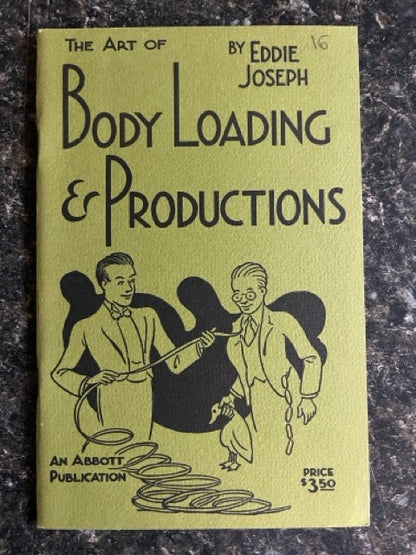 The Art of Body Loading & Productions - Eddie Joseph
