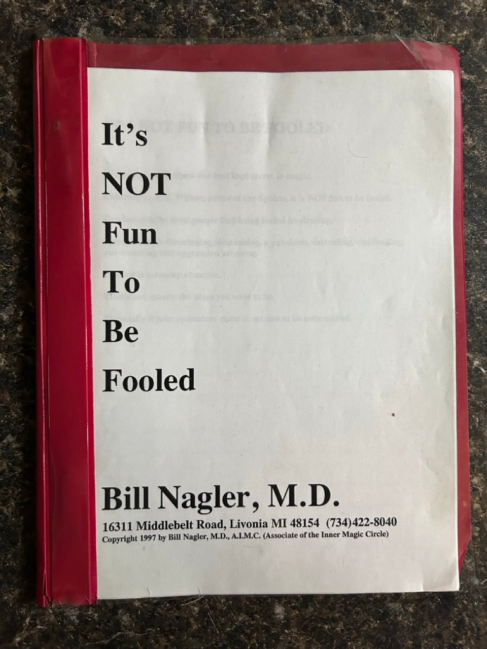 It's NOT Fun To Be Fooled - Bill Nagler, M.D.