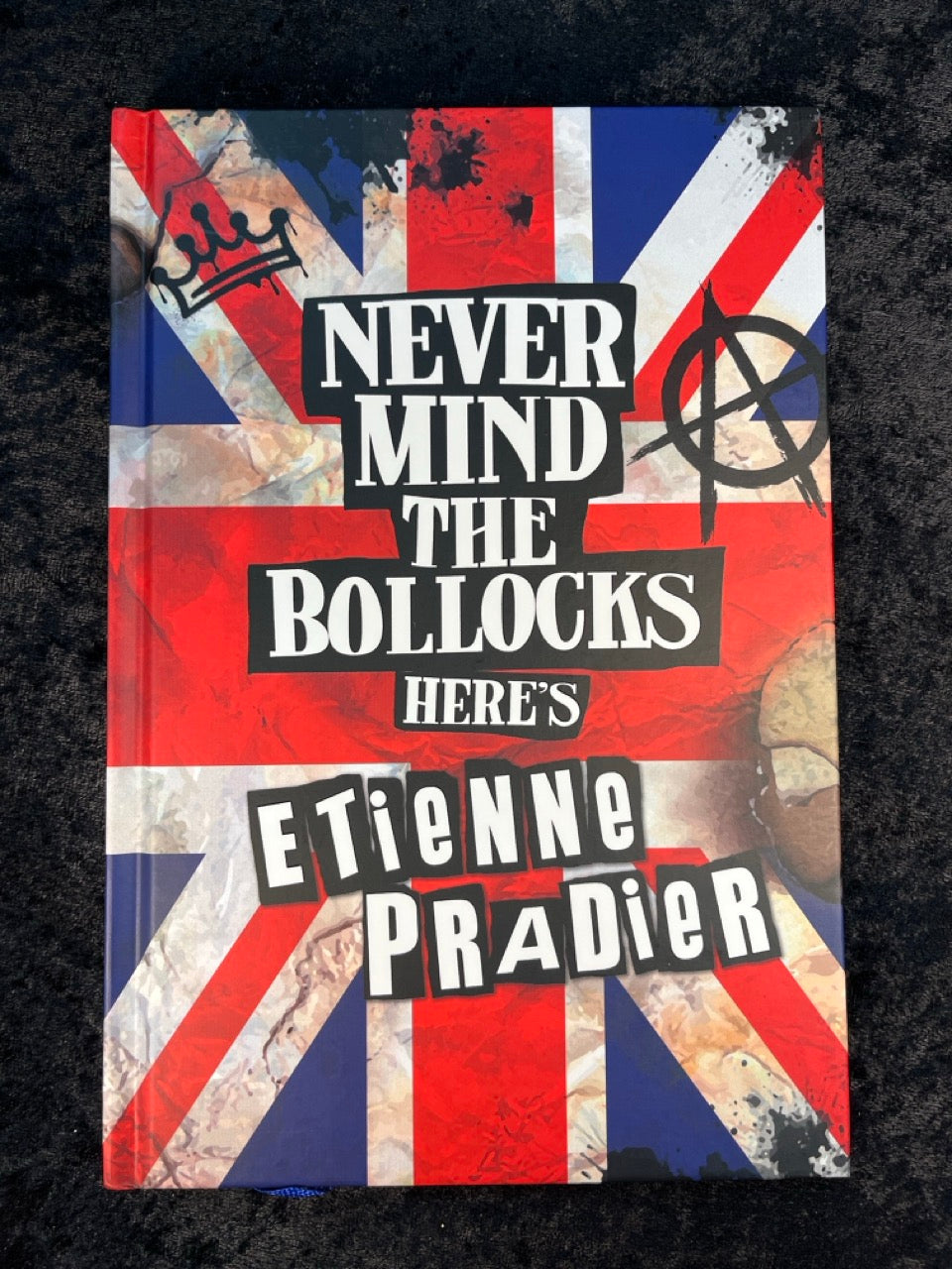 Never Mind The Bollocks, Here's Etienne Pradier (book)