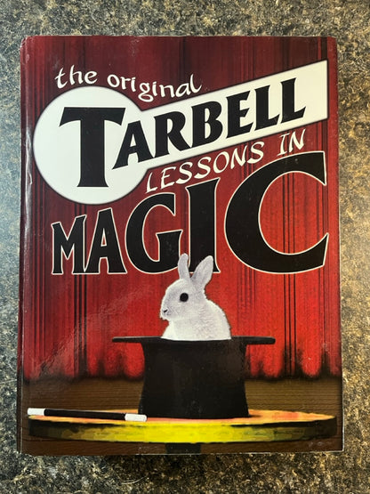 The Original Tarbell Lessons in Magic - Harlan Tarbell