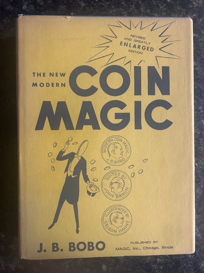 The New Modern Coin Magic - J.B. Bobo - HC w/dj