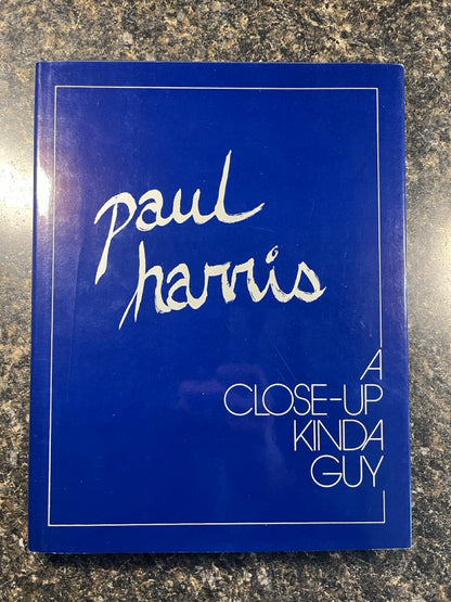 A Close-Up Kinda Guy - Paul Harris