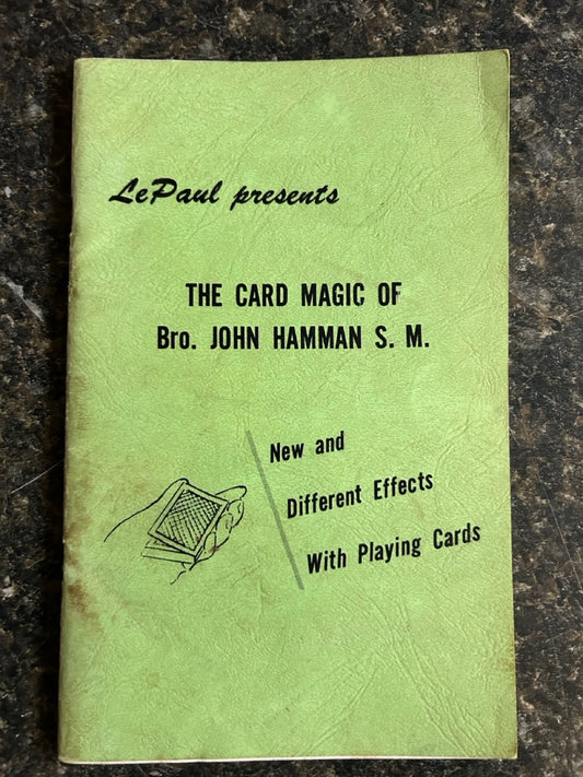 The Card Magic of Bro. John Hamman - Paul LePaul