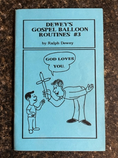 3 Ralph Dewey Gospel Balloon Booklets