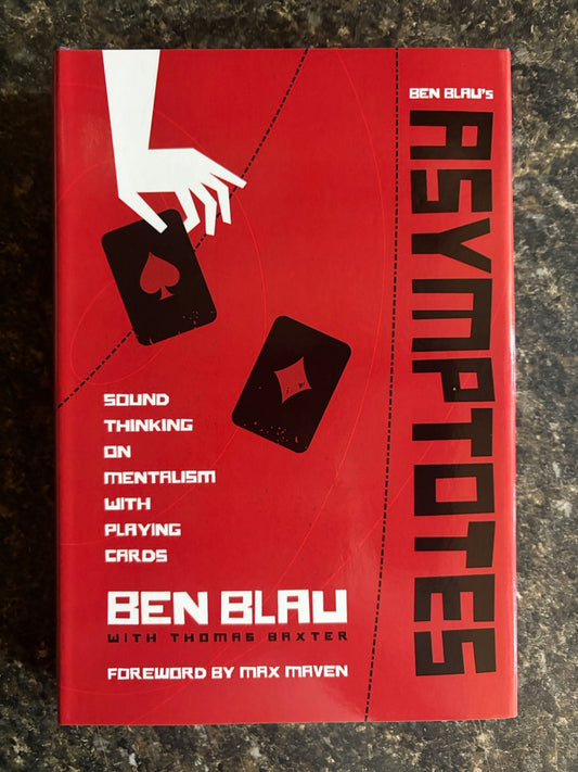 Asymptotes: Sound Thinking on Mentalism with Playing Cards - Ben Blau