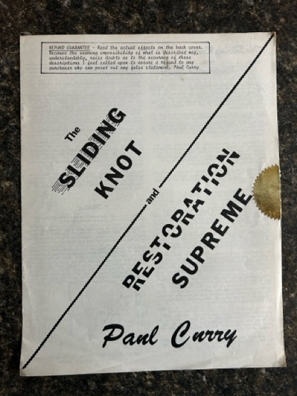 The Sliding Knot & Restoration Supreme - Paul Curry