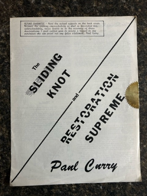The Sliding Knot & Restoration Supreme - Paul Curry