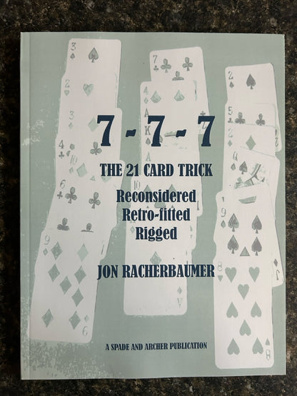7-7-7: The 21 Card Trick - Jon Racherbaumer