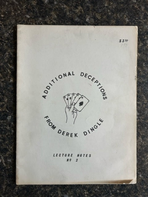 Additional Deceptions Lecture Notes No. 2 - Derek Dingle