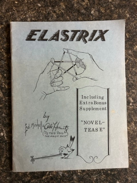 Elastrix: The Encyclopedia of Rubber Band Magic - Ed. Mishell & Abe Hurwitz