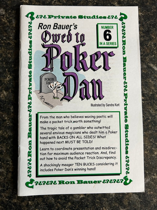 Owed to Poker Dan - Ron Bauer Private Studies #6