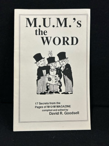 M.U.M.'s the Word - David Goodsell