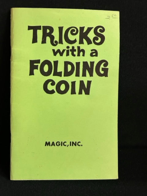 Tricks With a Folding Coin - Magic, Inc.
