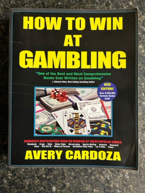 How To Win at Gambling by Avery Cardoza