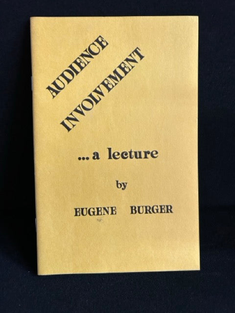 Audience Involvement...a lecture - Eugene Burger