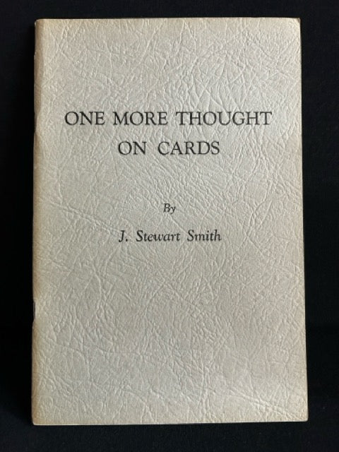 One More Thought On Cards - J. Stewart Smith