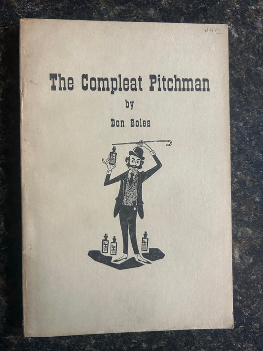 The Compleat Pitchman - Don Boles