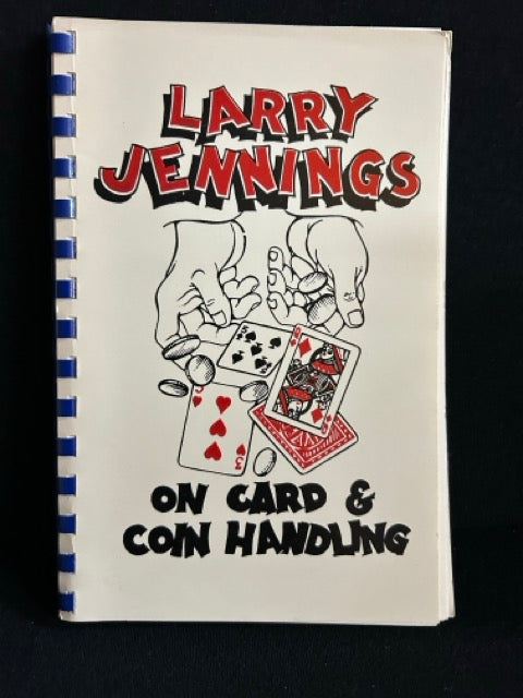 Larry Jennings on Card & Coin Handling - Larry Jennings
