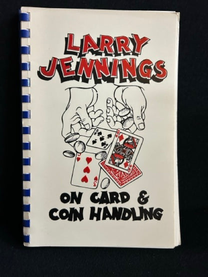 Larry Jennings on Card & Coin Handling - Larry Jennings