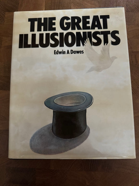 The Great Illusionists - Edwin A Dawes