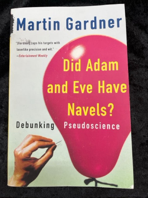 Did Adam & Eve Have Navels? - Martin Gardner