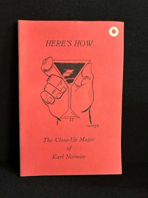 Here's How the Close-up Magic of Karl Norman - Karl Norman