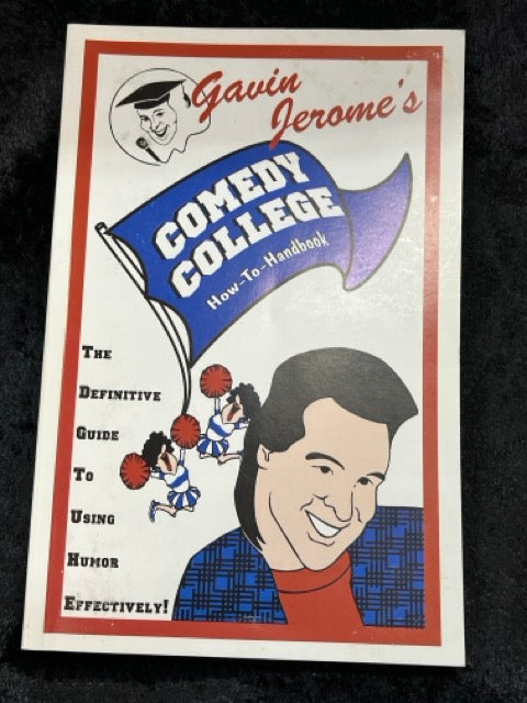 Gavin Jerome's Comedy College How-To Handbook