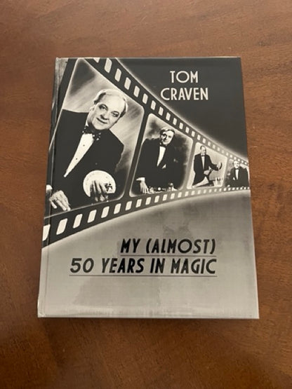 My (Almost) 50 Years in Magic - Tom Craven