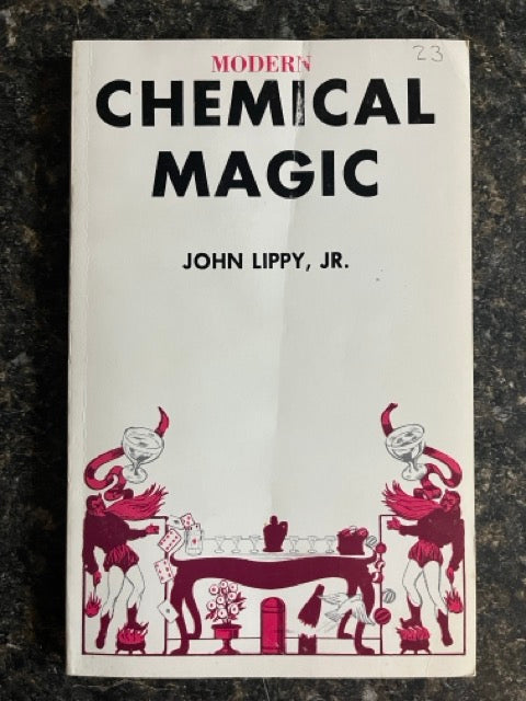 Modern Chemical Magic - John Lippy, Jr (pb)