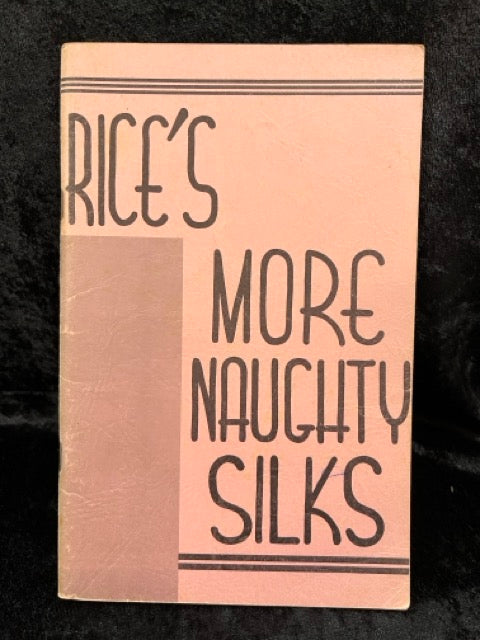 Rice's More Naughty Silks - Harold Rice