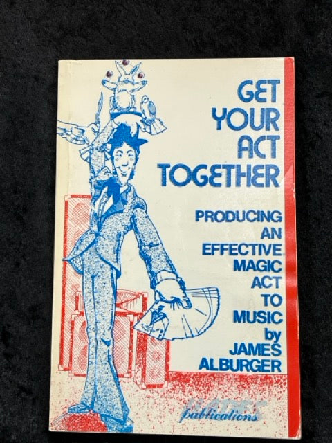 Get Your Act Together - James Alburger (pb)