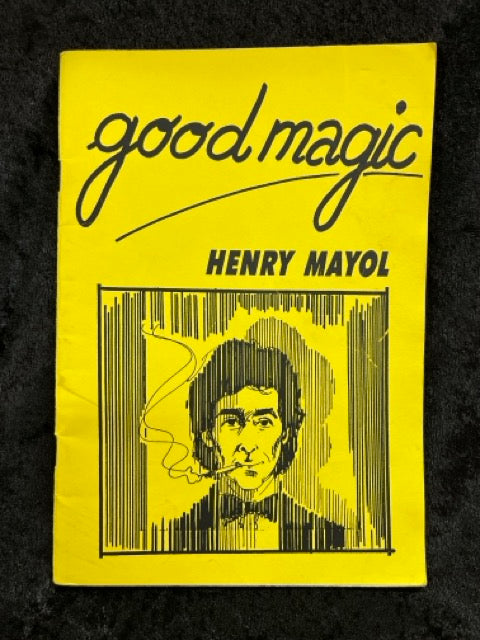 Good Magic - Henry Mayol