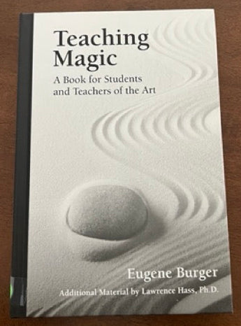 Teaching Magic  - Eugene Burger & Lawrence Hass