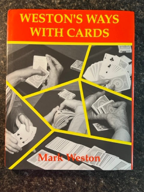 Weston's Ways With Cards - Mark Weston (LIKE NEW)