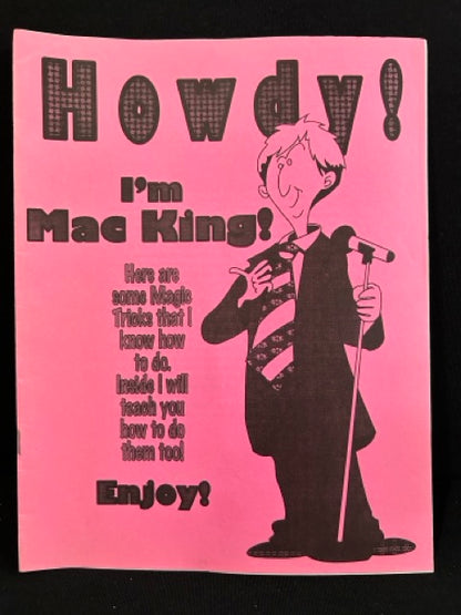Howdy! I'm Mac King - Mac King