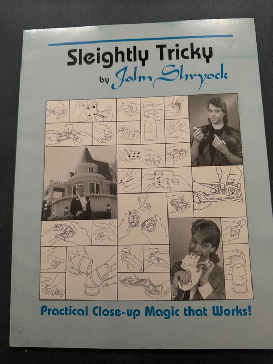 Sleightly Tricky - John Shryock