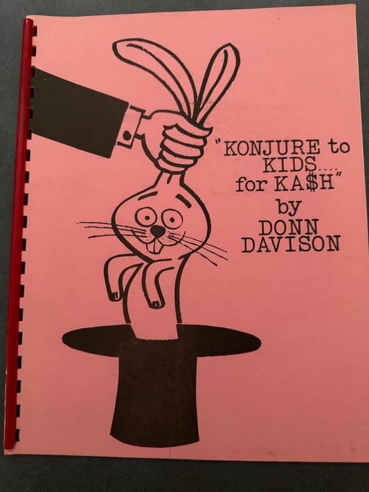"KONJURE to KIDS for KA$H" - Donn Davison