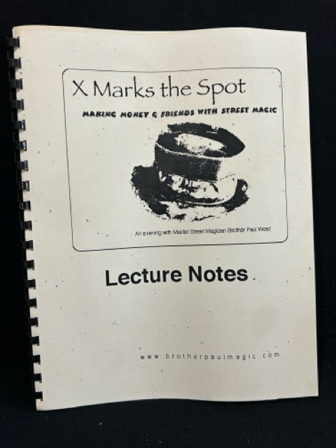 X Marks The Spot - Brother Paul West