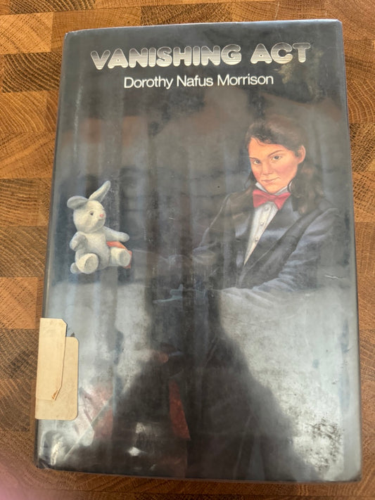 Vanishing Act - Dorothy Nafus Morrison