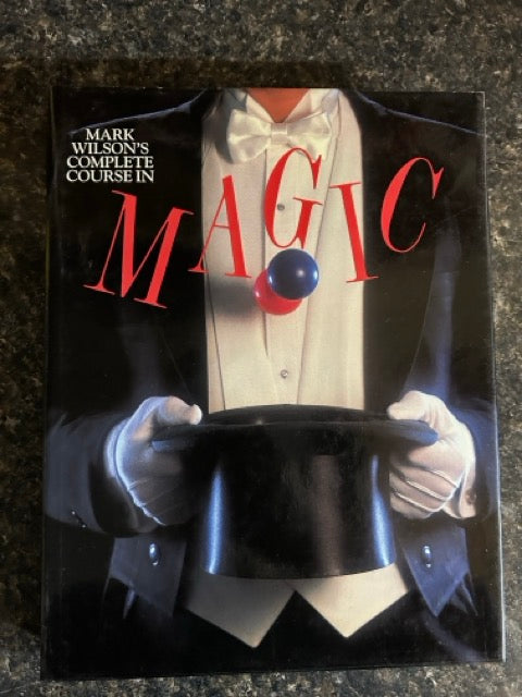 Mark Wilson's Complete Course In Magic - Mark Wilson (HC w/dj, USED)