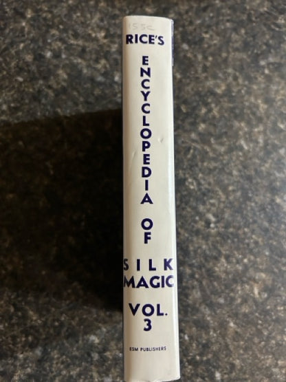 Rice's Encyclopedia of Silk Magic Vol. 3 - Harold Rice