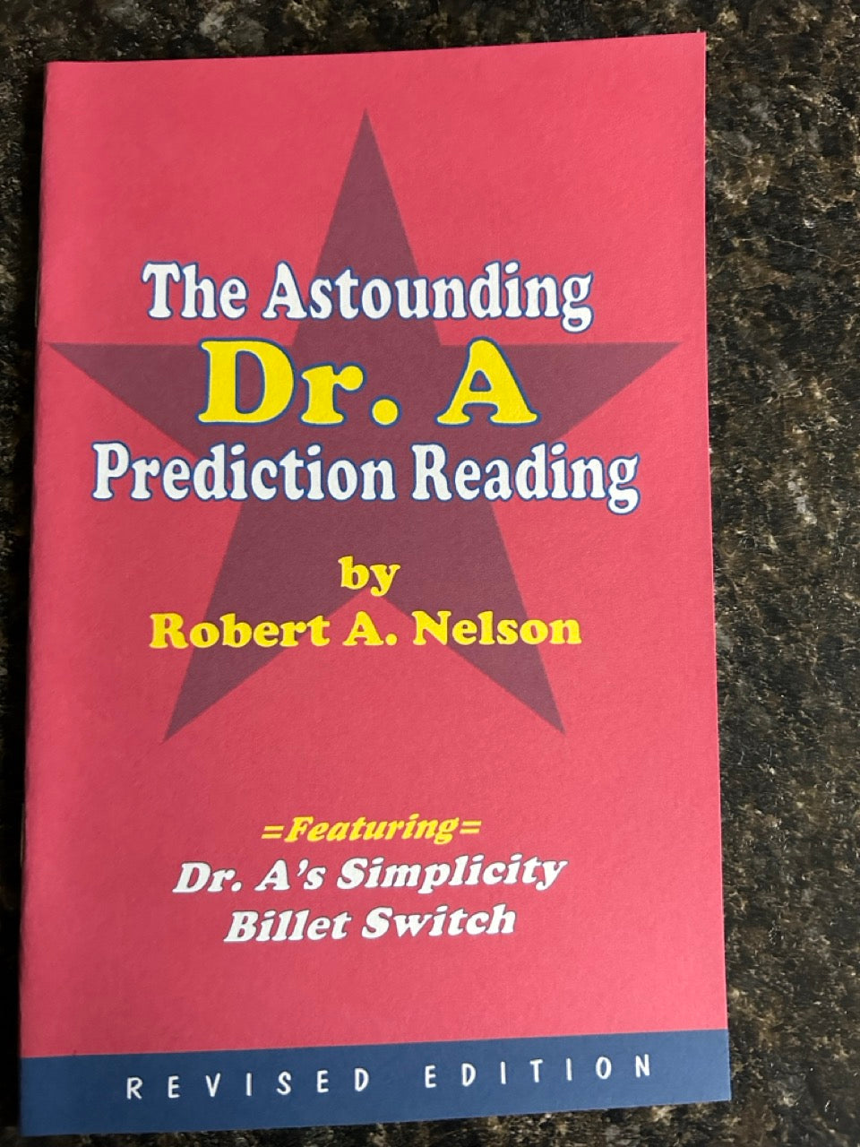 The Astounding Dr. A Prediction Reading & The Secrets of Dr. "A" - Robert Nelson