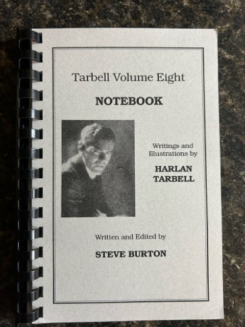 Tarbell Volume Eight Notebook - Steve Burton