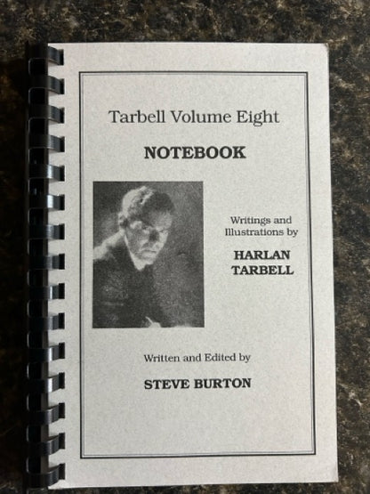 Tarbell Volume Eight Notebook - Steve Burton