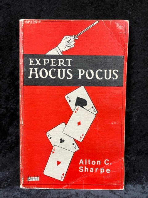 Expert Hocus Pocus - Alton C. Sharpe (paperback)