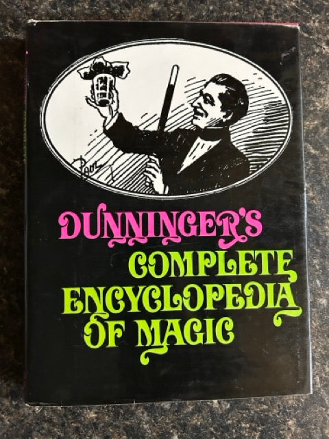 Dunninger's Complete Encyclopedia of Magic
